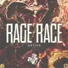 Stream & download Rage Race - Single