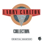 Larry Carlton - Tequila (feat. Michael Brecker, Paulinho Costa, Al Jarreau, Abraham Laborier & Jeff Porcaro)