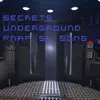 Secrets Underground (feat. Halacg) - Single album lyrics, reviews, download