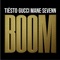 BOOM (feat. Gucci Mane) - Tiësto & Sevenn lyrics