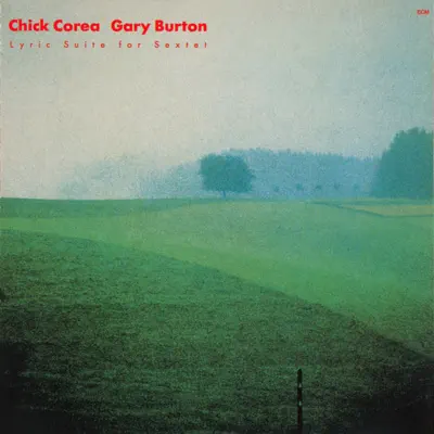 Lyric Suite for Sextet - Gary Burton Lyric Suite for Sextet - Gary Burton