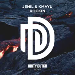 Rockin - Single by Jenil & KMAYU album reviews, ratings, credits