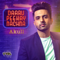 Akull - Daaru Peekay Nachna artwork