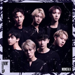 MONSTA X Livin' It Up