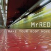 Make Your Body Move - Single