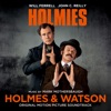 Holmes & Watson (Original Motion Picture Soundtrack) artwork