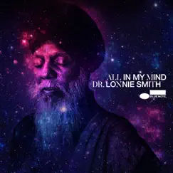 All In My Mind by Dr. Lonnie Smith album reviews, ratings, credits
