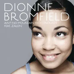 Ain't No Mountain High Enough - Single - Dionne Bromfield
