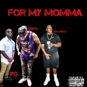 For My Momma (feat. Cinco & PG) artwork