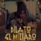 Pilato - El Miliaro lyrics