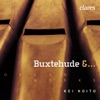 Dietrich Buxtehude: Works for Organ