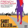 Shot Caller (Remix) [feat. Diddy, Rick Ross & Charlie Rock] song lyrics