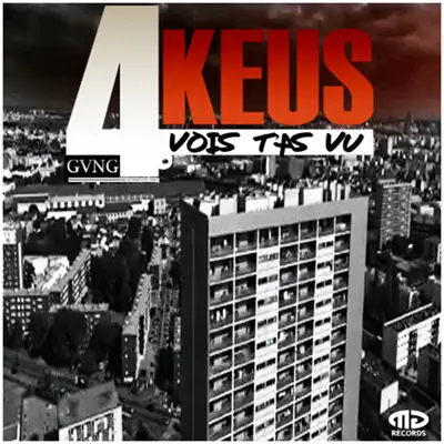 Vois t'as vu - 4Keus Gang