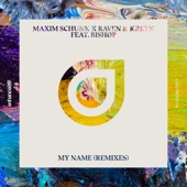 My Name (feat. BISHØP) [Louders Remix] artwork
