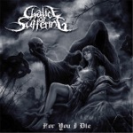 Chalice of Suffering - Who Will Cry