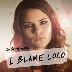 In Spirit Golden - EP - I Blame Coco