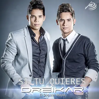 Si Tu Quieres - Single - Dreikar