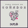 Para Crear Un Soñador - Single