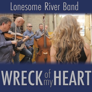 Lonesome River Band - Wreck of My Heart - Line Dance Choreographer