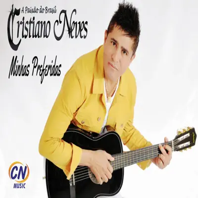 Minhas Preferidas - Cristiano Neves