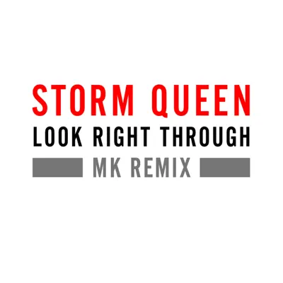 Look Right Through (MK Remix) - Single - MK