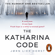 Jørn Lier Horst & Anne Bruce - translator - The Katharina Code: The Cold Case Quartet, Book 1 (Unabridged)