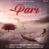 Pari Hai - Single album lyrics, reviews, download