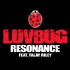 LuvBug - Resonance (feat. Talay Riley)