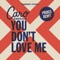 You Don'T Love Me - Caro Emerald lyrics