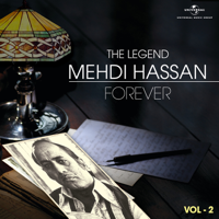 Mehdi Hassan - The Legend Forever: Mehdi Hassan, Vol. 2 artwork