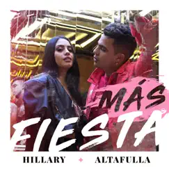 Más Fiesta - Single by Hillary & Altafulla album reviews, ratings, credits