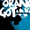 Orangotang - O Meu Caminho