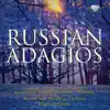 Russian Adagios album lyrics, reviews, download