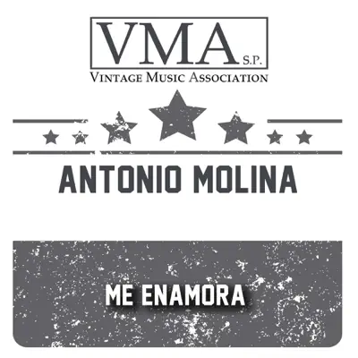 Me Enamora - Antonio Molina