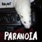 Paranoia - Bad Rat? lyrics