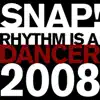 Rhythm Is a Dancer 2008 - Single album lyrics, reviews, download