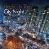 Healin' in the City Night, Vol​.​1