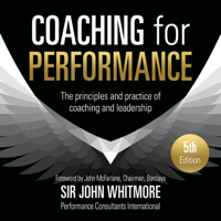 Sir John Whitmore - Coaching for Performance artwork