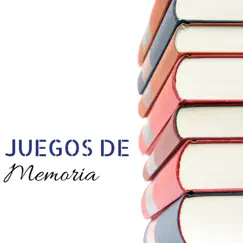 Juegos de Memoria - 20 Canciones con Ondas Alpha y Delta para Mejorar la Memoria Rápidamente by Memoria Linda album reviews, ratings, credits