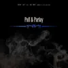 Puff and Parlay (feat. Big Mike) - Single album lyrics, reviews, download