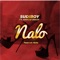 Nalo Twende Nalo (feat. Arrow Bwoy) - Sudi Boy lyrics
