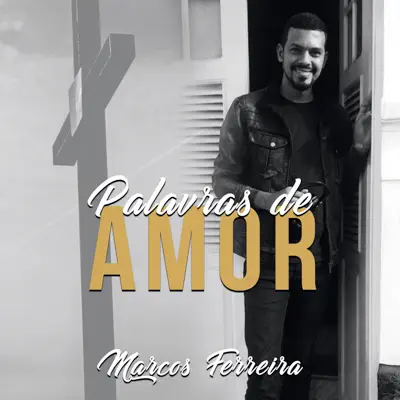 Palavras de Amor - Marcos Ferreira