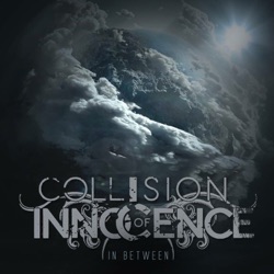 Collision of Innocence - In Between