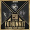 Fo Hunnit (feat. Eshon Burgundy) - Single