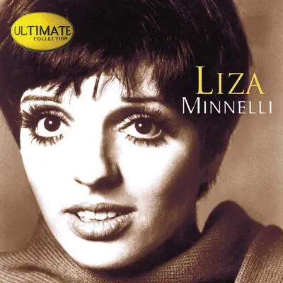 Ultimate Collection: Liza Minnelli - Liza Minnelli