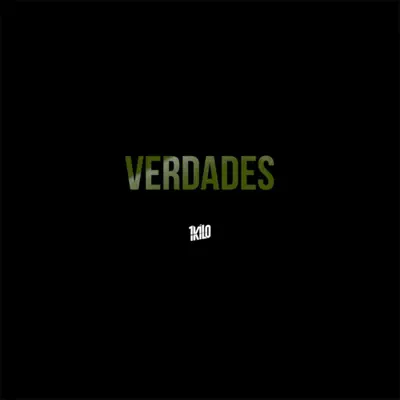 Verdades (feat. Knust, L7nonn, DoisP, Chris, Sos & Baviera) - Single - 1Kilo
