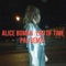 End of Time (PAL Remix) - Alice Boman lyrics