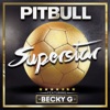 Superstar (feat. Becky G) - Single