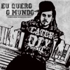 Eu Quero o Mundo - Single