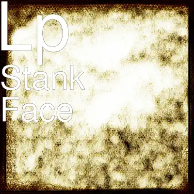 Stank Face - Single - Lp